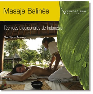 Masaje balinés: técnicas tradicionales de Indonesia