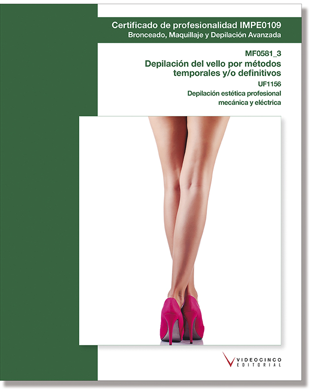 UF1156: DEPILACIN ESTTICA PROFESIONAL MECNICA Y ELCTRICA