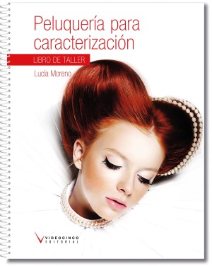 Peluquería para caracterización (libro taller)