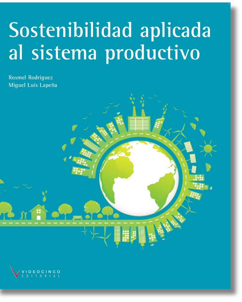 Sostenibilidad aplicada al sistema productivo