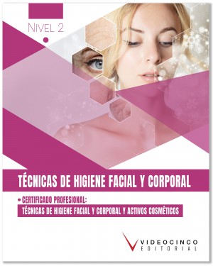 Técnicas de higiene facial y corporal