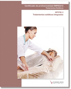 MF0798_3: TRATAMIENTOS ESTÉTICOS INTEGRADOS